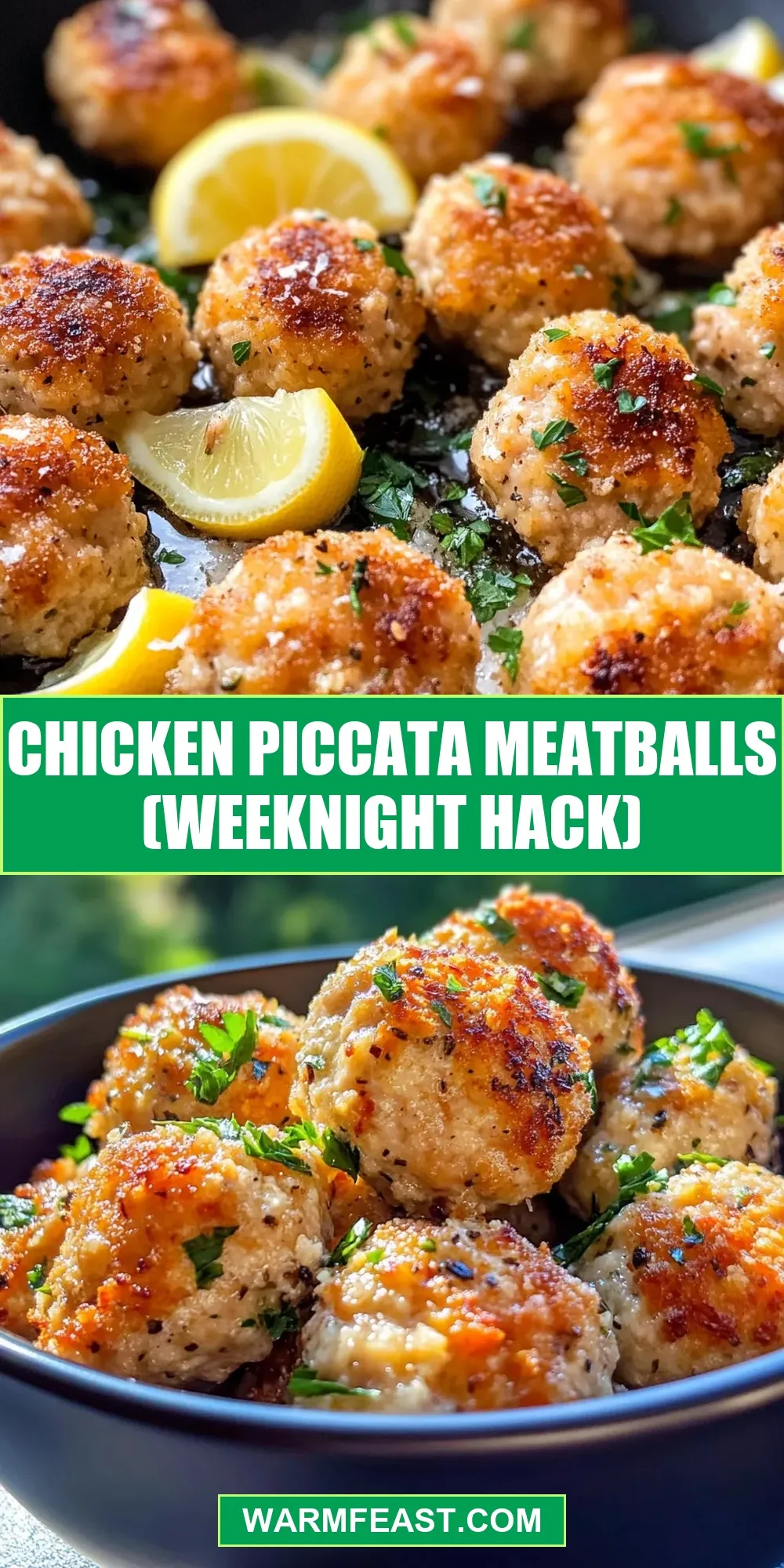 Easy Chicken Piccata Meatballs (Weeknight Hack) Recipe