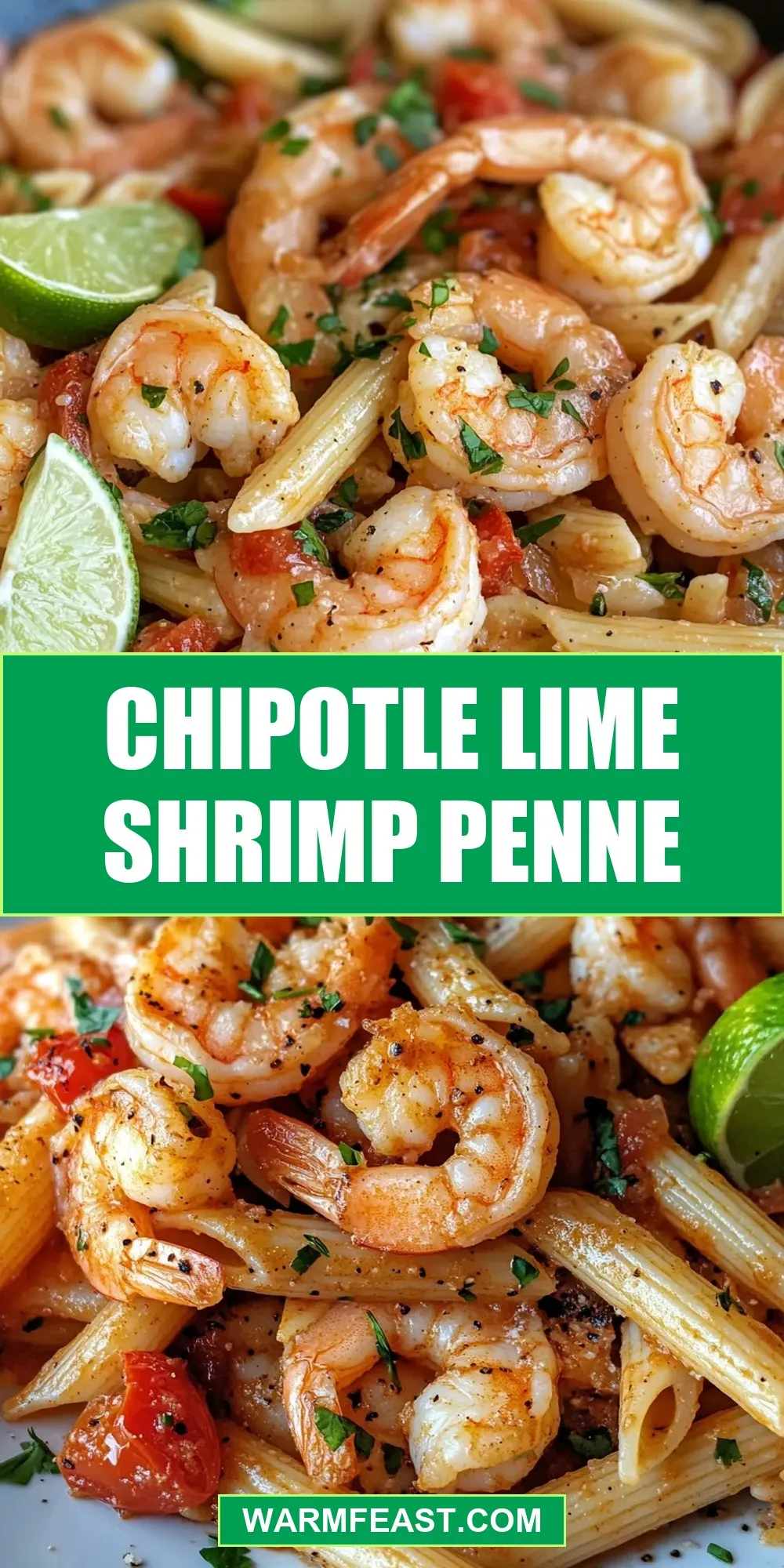 The Best Chipotle Lime Shrimp Penne Ever