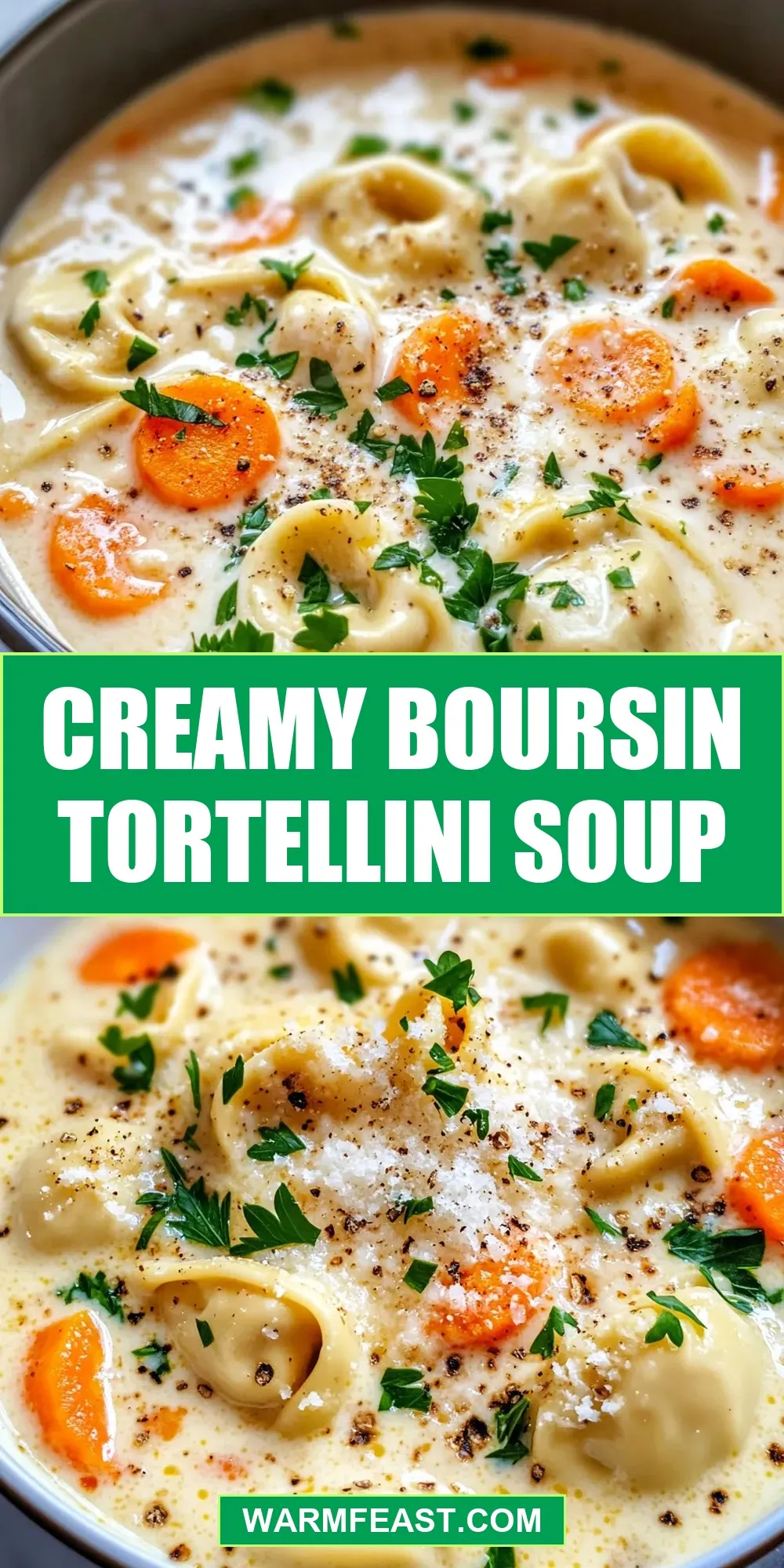 The Best Creamy Boursin Tortellini Soup Ever