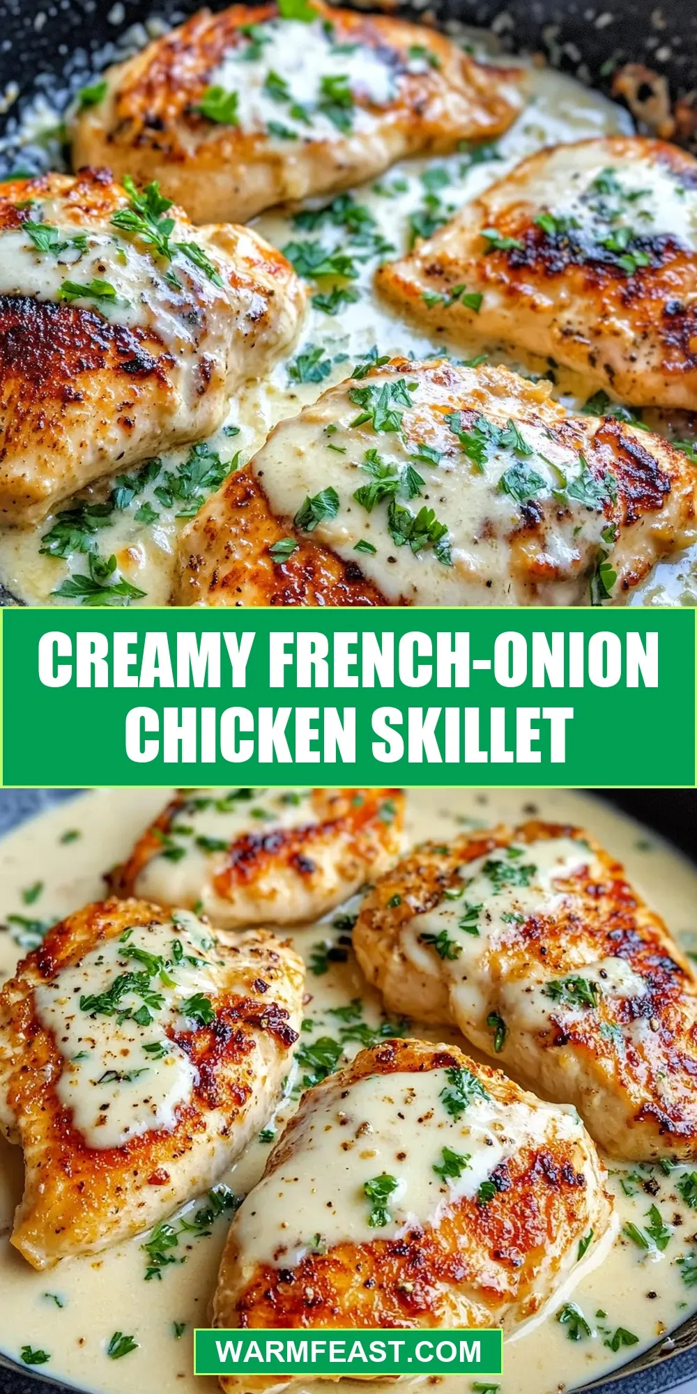 Creamy French-Onion Chicken Skillet (Savory & Delicious)