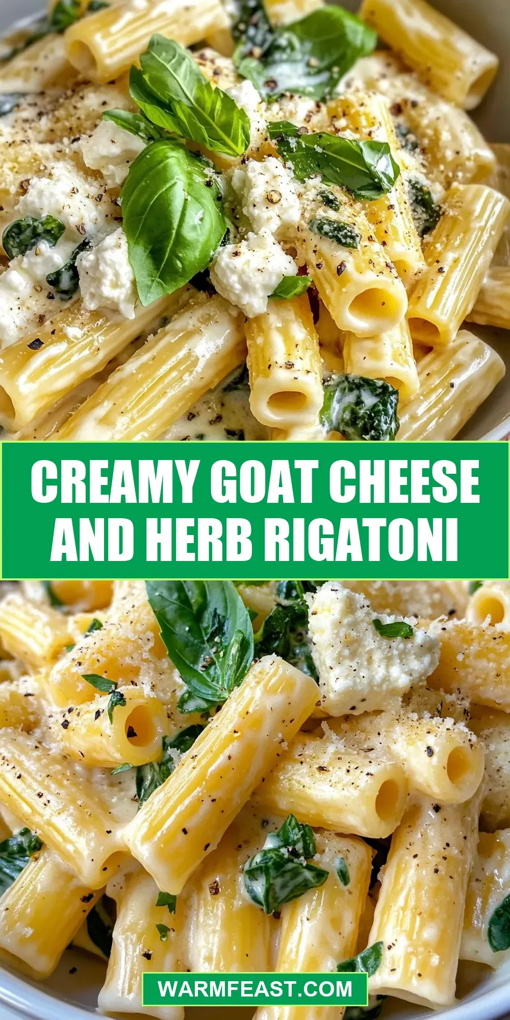 The Best Creamy Goat Cheese And Herb Rigatoni Ever