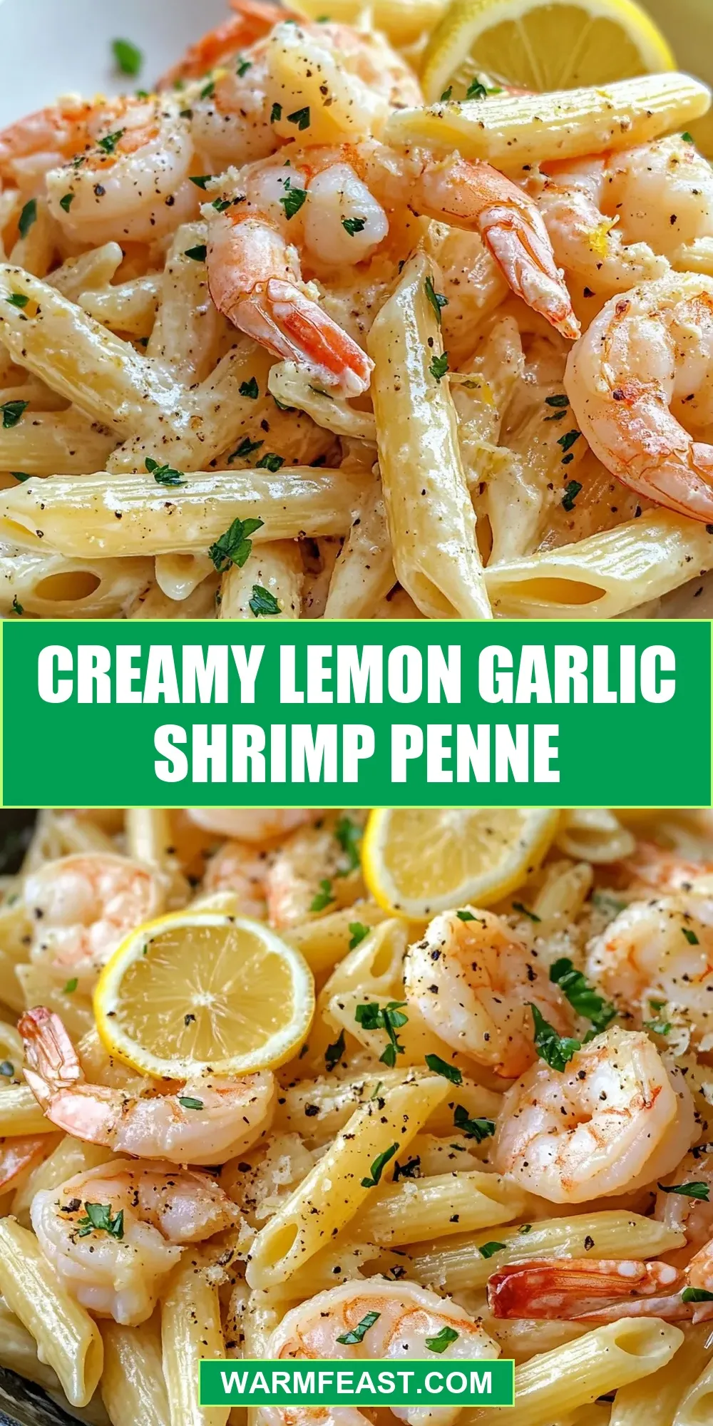 Creamy Lemon Garlic Shrimp Penne (Flavorful & Delicious)