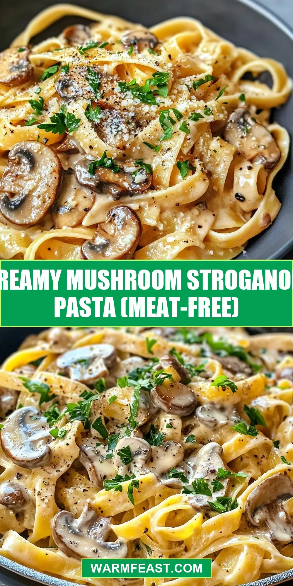 Fresh Creamy Mushroom Stroganoff Pasta (Meat-Free)