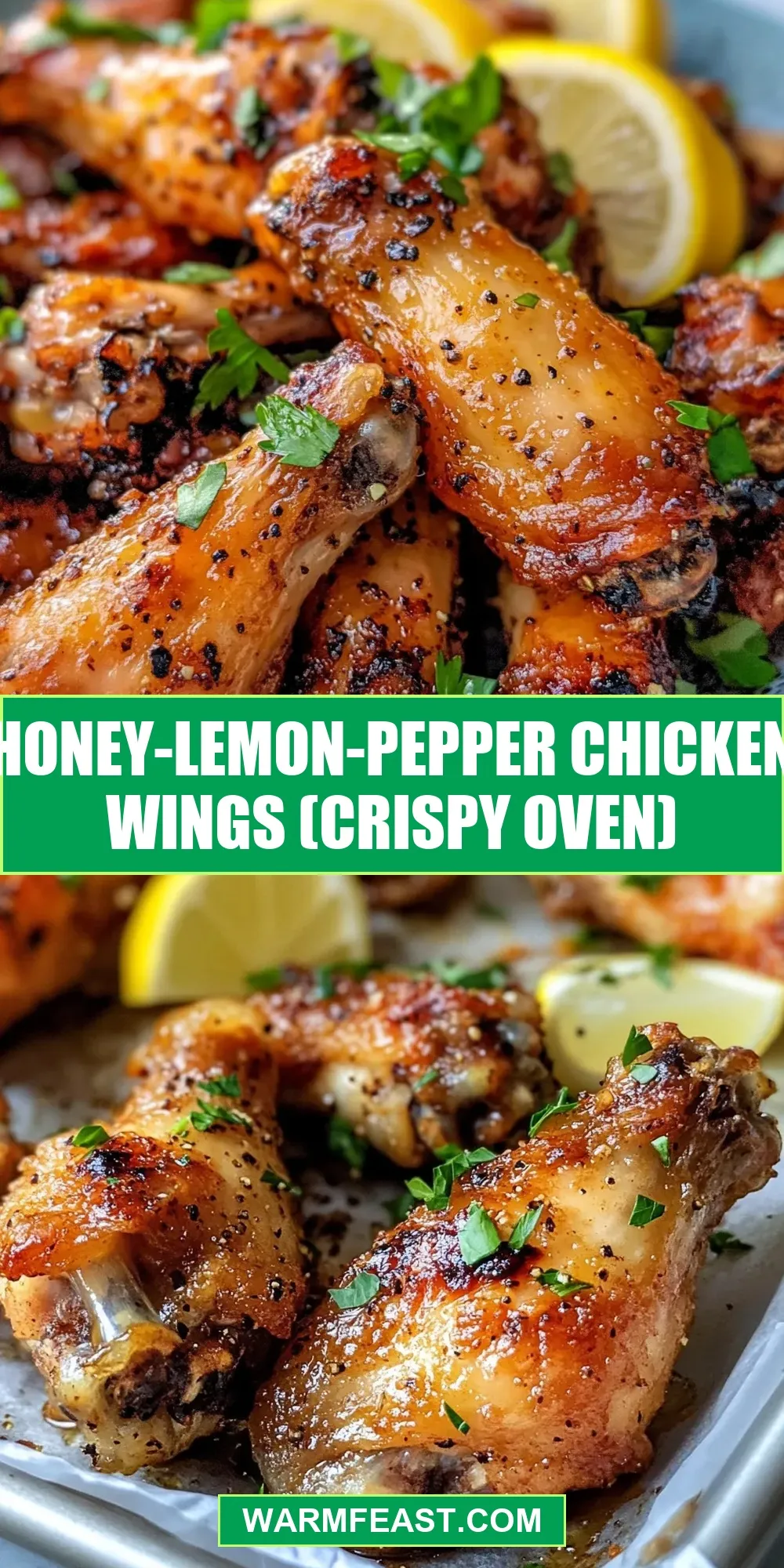 How To Make Irresistible Honey-Lemon-Pepper Chicken Wings (Crispy Oven)