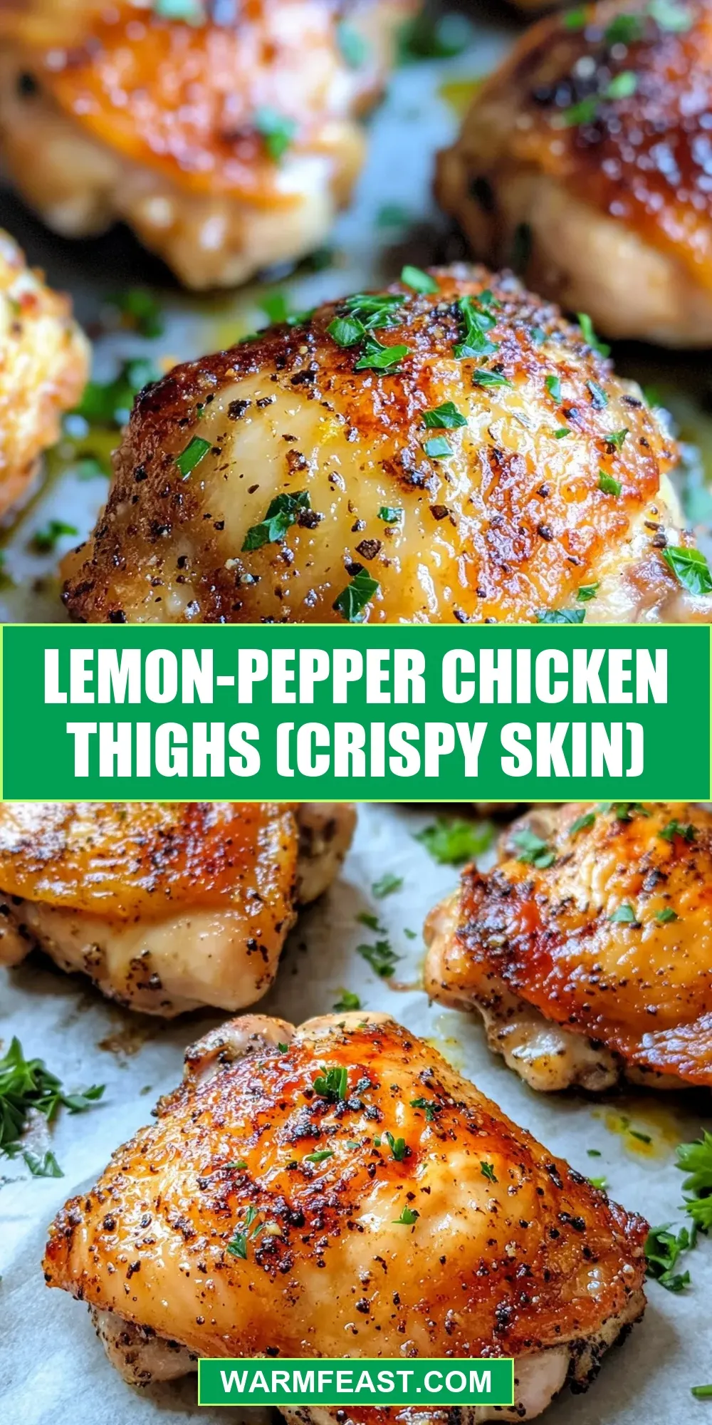 Lemon-Pepper Chicken Thighs (Crispy Skin) (Homemade & Delicious)
