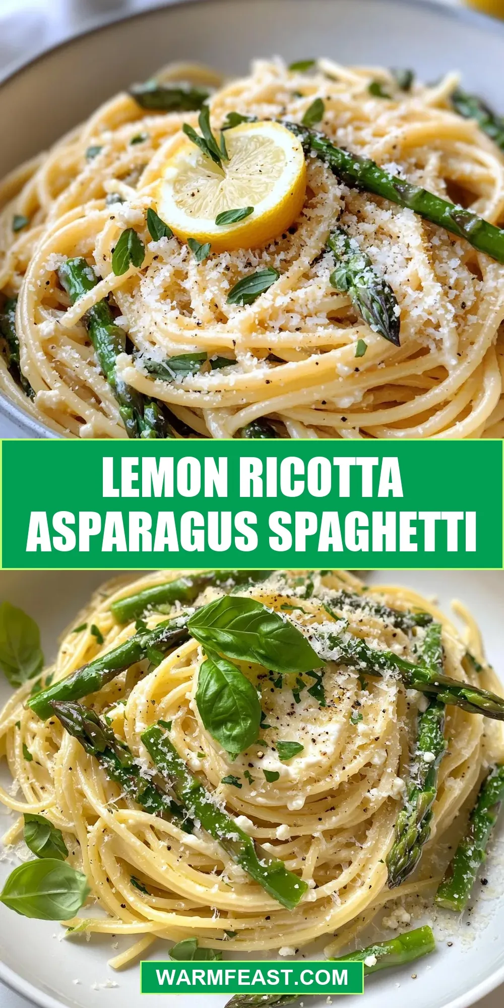 Easy Lemon Ricotta Asparagus Spaghetti Recipe