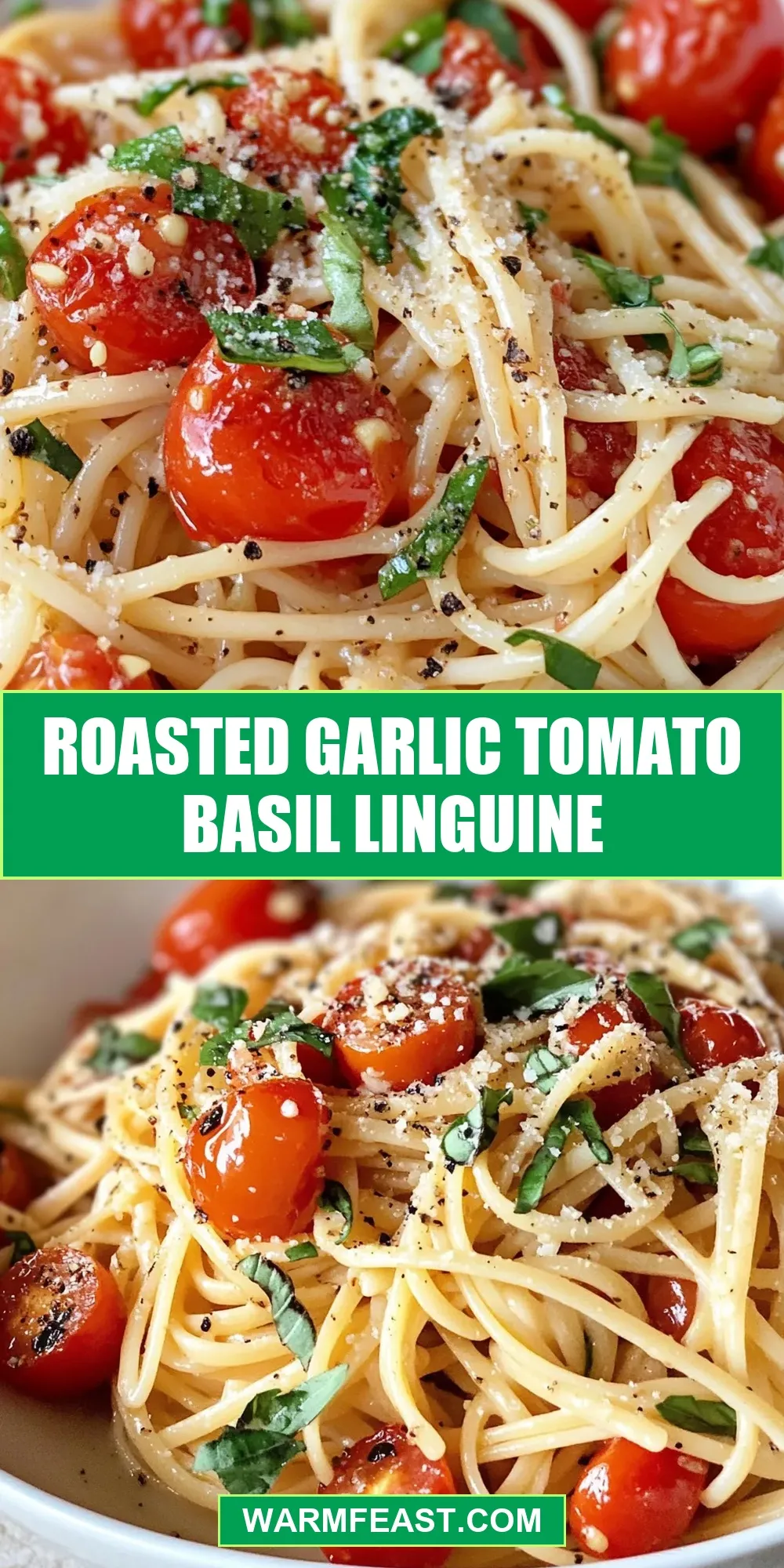 Easy Roasted Garlic Tomato Basil Linguine Recipe