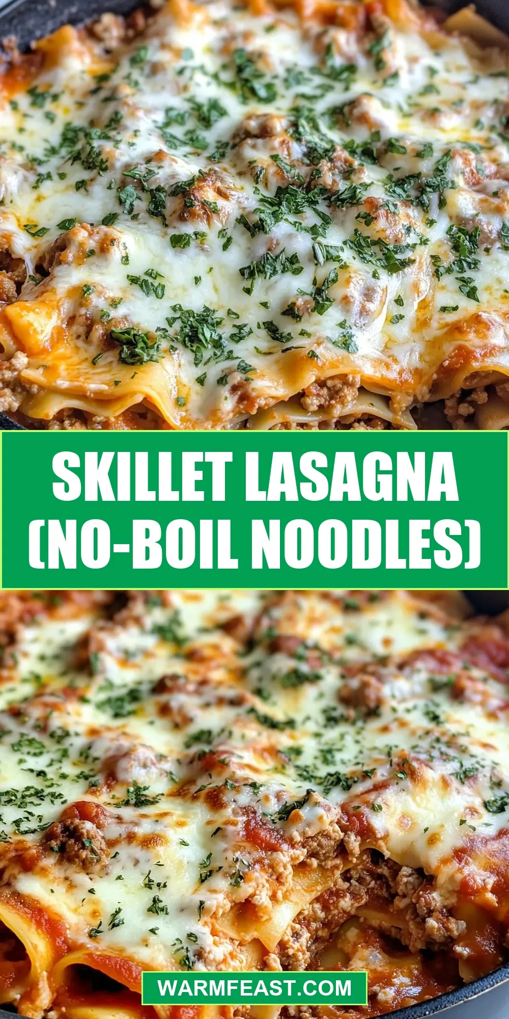 Tasty Skillet Lasagna (No-Boil Noodles)
