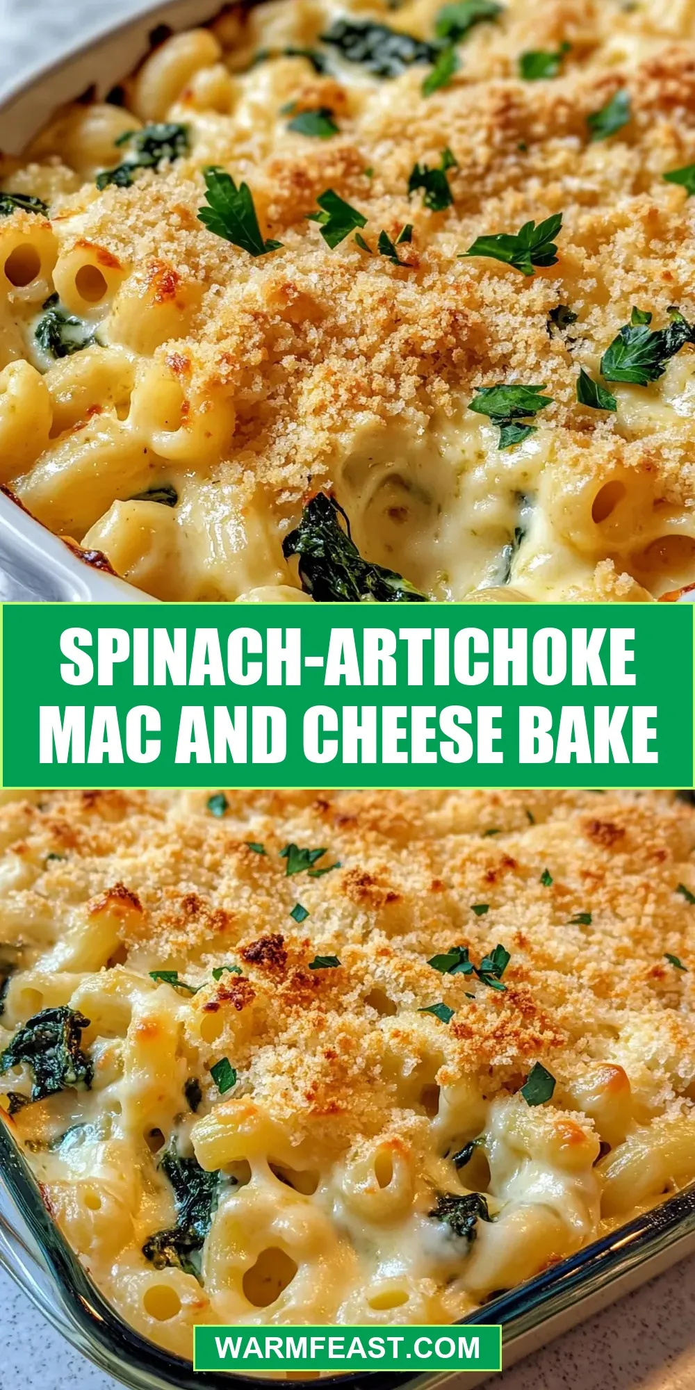 Ultimate Spinach-Artichoke Mac And Cheese Bake