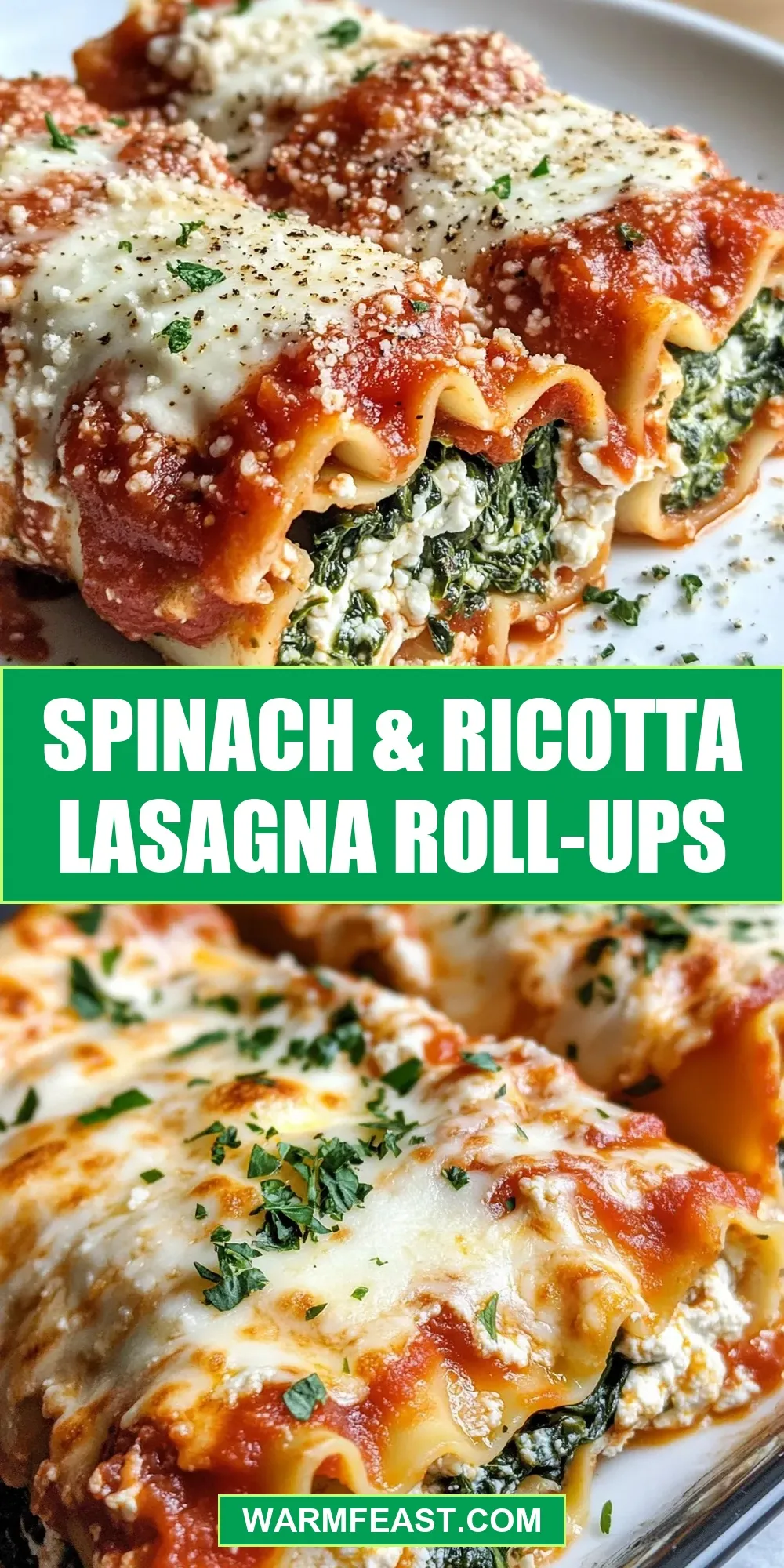 Spinach & Ricotta Lasagna Roll-Ups (Homemade & Delicious)