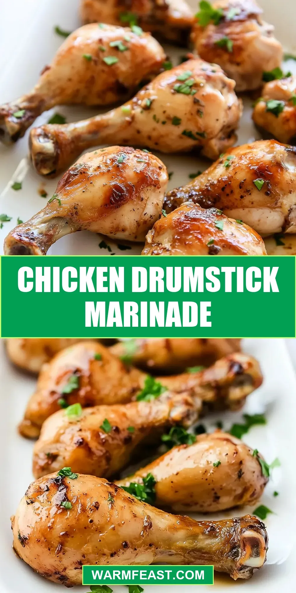 Chicken Drumstick Marinade (Delicious & Delicious)