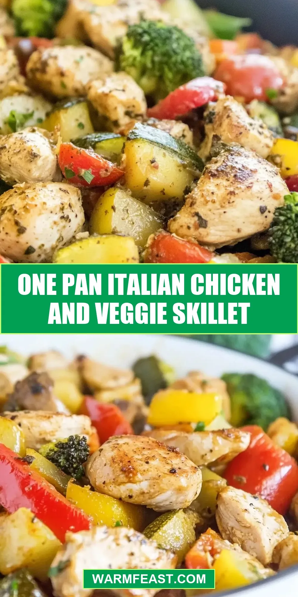 One Pan Italian Chicken And Veggie Skillet (Savory & Delicious)