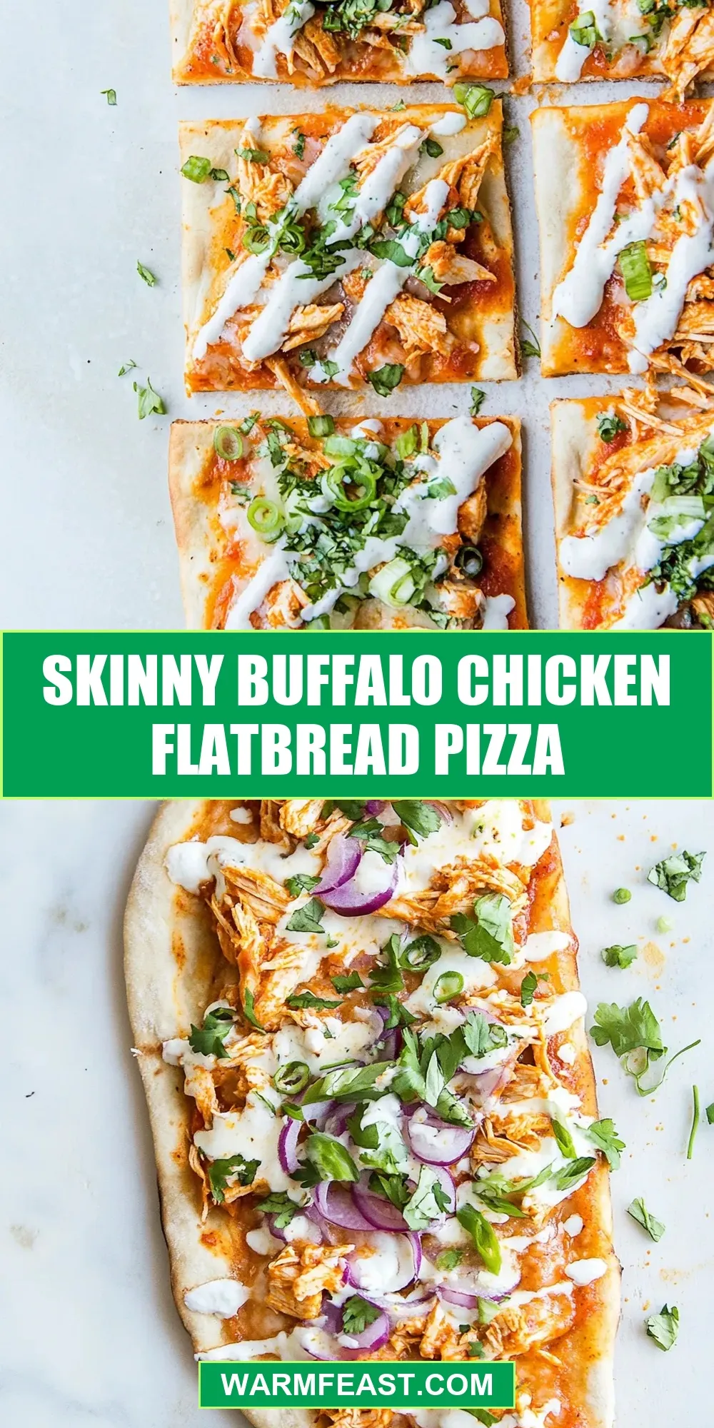 Skinny Buffalo Chicken Flatbread Pizza (The Best & Delicious)